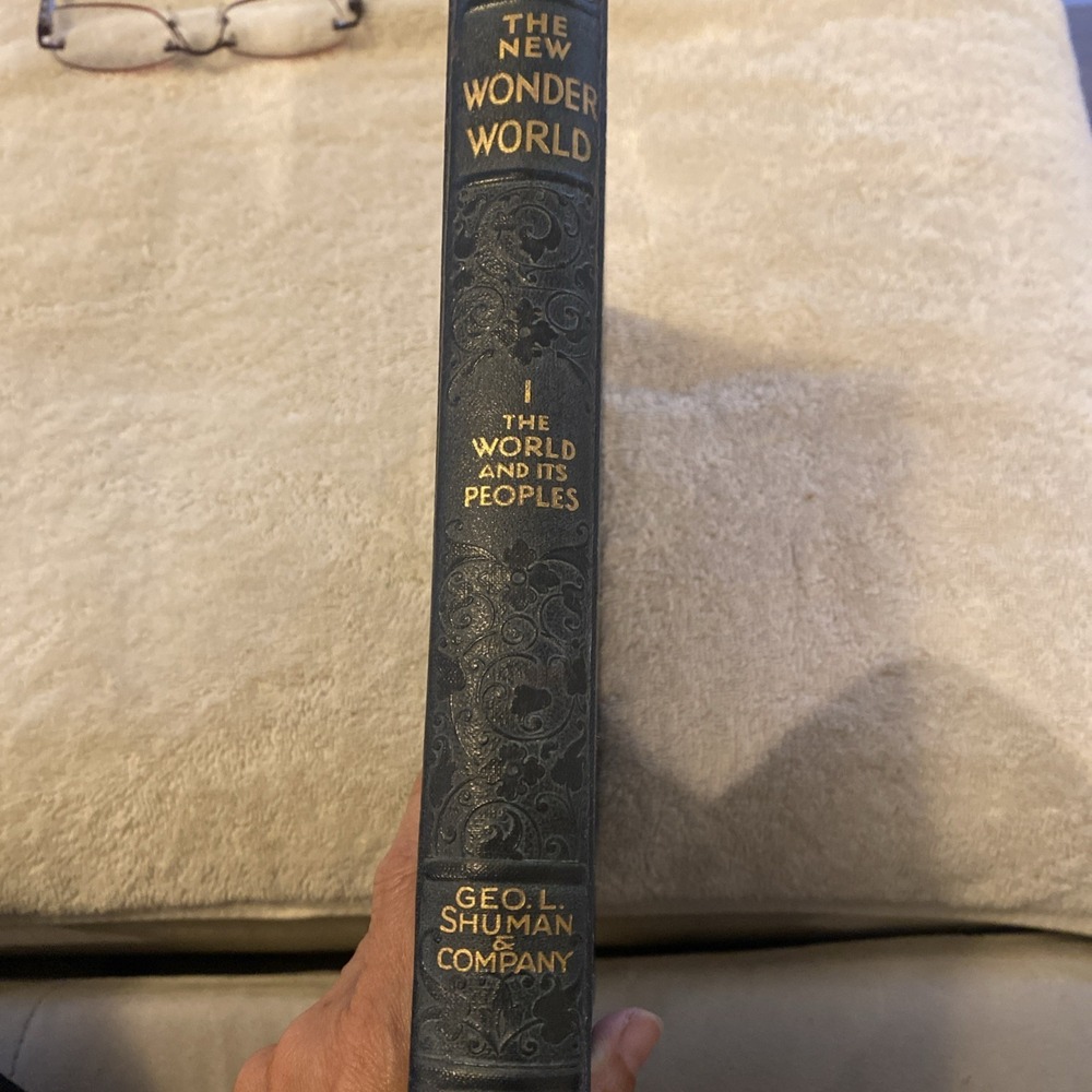The New Wonder World-Vol 1-The World & It's People by Geo L. Shuman, 1952